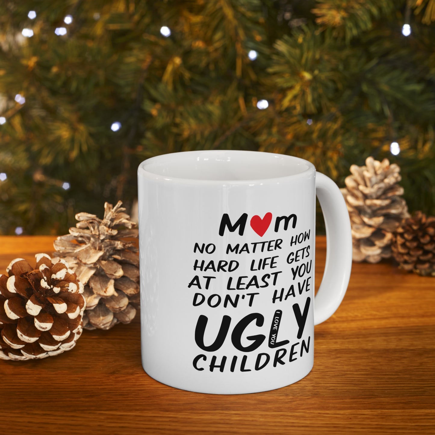 To My Mom | Ceramic Mug, (11oz, 15oz)