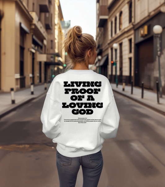 LOVING GOD SWEATSHIRT
