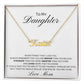 Custom Name Necklace | To My Daughter