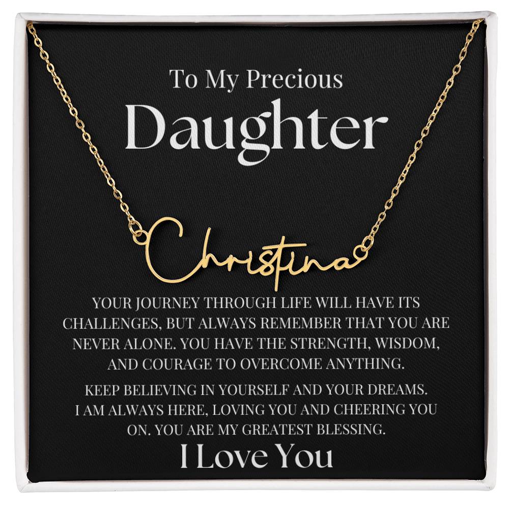 To My Precious Daughter | Name Necklace